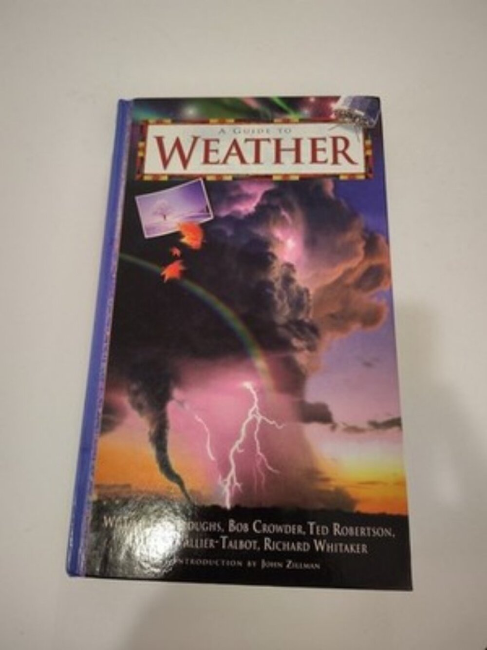 A GUIDE TO WEATHER By William J. Burroughs & Bob Crowder - Hardcover *BRAND NEW*